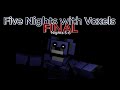 Five Nights with Voxels - Nights 5-6 (FINAL)