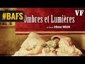 Ombres et lumières - Bande Annonce VF – 2018