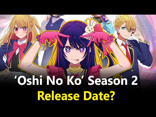 Oshi no Ko”, Temporada 2: Teaser tráiler y fecha de estreno, SALTAR-INTRO