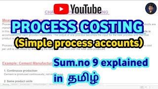 Process costing - sum no 9 solved in Tamil | Normal loss with scrap value #costaccounting #bcom#mcom