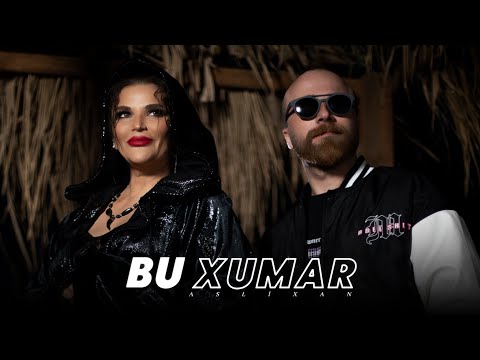 Aslixan - Bu Xumar (Official Music Video) (Prod. by VOOBAX)