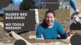 Build Raised Garden Beds with NO Tools: Easier than You'd Think!