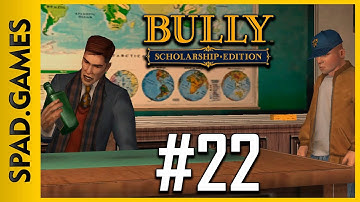 #22 | BULLY: SCHOLARSHIP EDITION (Gameplay)