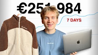 How I Made €251.984 in 7 DAYS With My Clothing Brand