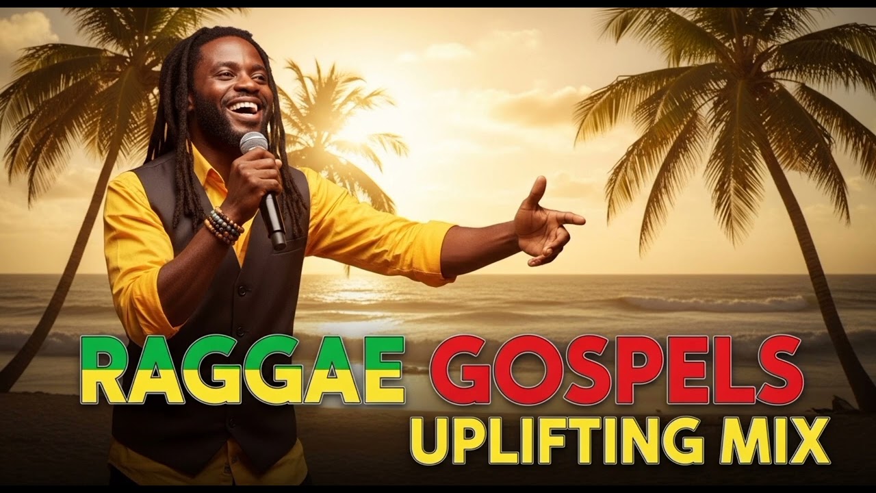 Best Uplifting  Gospel raggae gospel mix We need Jesus and more 