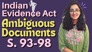Indian Evidence Act | Sec 93 to 98 - Ambiguous Documents
