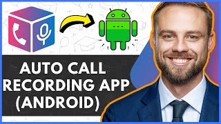 Best FREE AUTOMATIC Call Recorder App For Android (HIDDEN Without Announcement or Notifications)