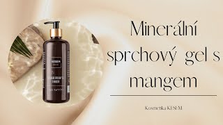 Minerální sprchový gel s mangem | Kosmetika KESEM