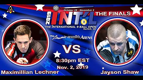 HOT MATCH FINALS: Maximilian LECHNER vs. Jayson SHAW: 2019 INTERNATIONAL 9-BALL OPEN