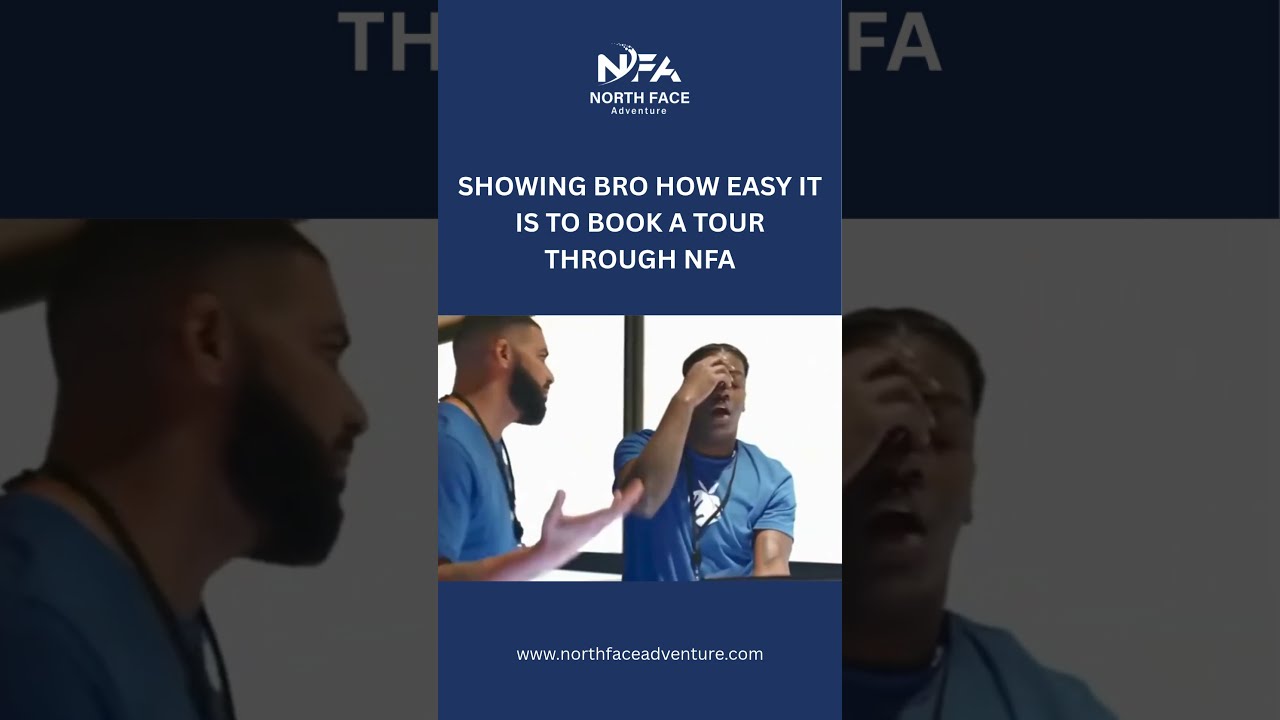 Bro, Booking Tours with NFA is THIS Easy! || North Face Adventures |  
