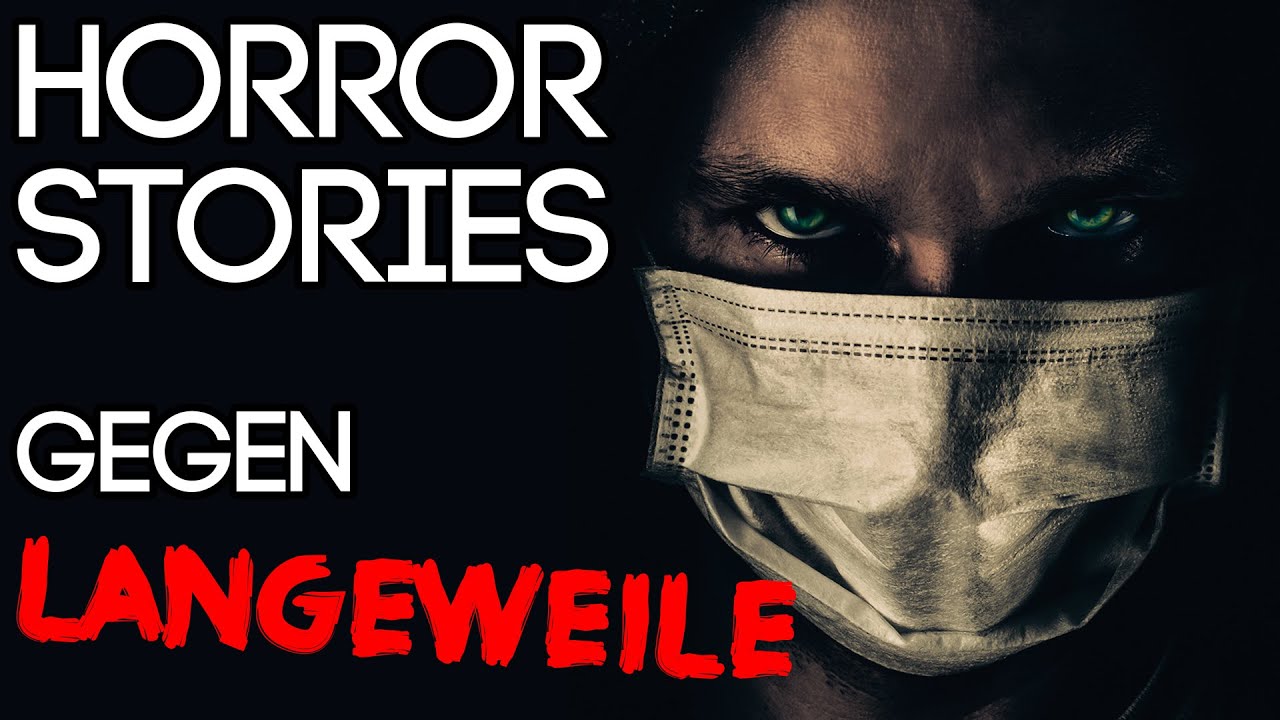 8 Creepypastas gegen Langeweile | Creepypasta Compilation Deutsch / German