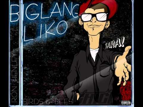 BIGLANG LIKO - Ron Henley