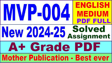 MVP 004 solved assignment 2024 in English || mvp 004 solved assignment 2024 || ignou mvp004 2025