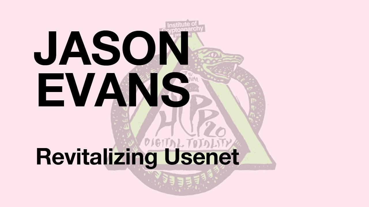 HCPP20 - JASON EVANS - Revitalizing Usenet - YouTube