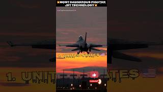 💥Top 10 Countries With Most Dangerous Fighter Jet Technology💥 #shortsfeed #shorts #youtubeshorts
