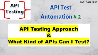Full API Testing # 2 | What Kind of APIs Can I Test | NATASA Tech News