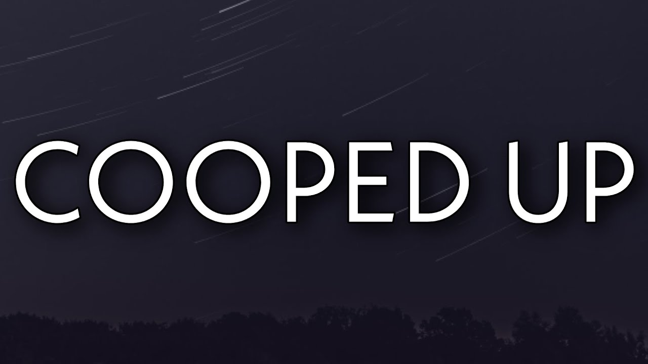 Post Malone - Cooped Up (Lyrics) ft. Roddy Ricch Post Malone - Cooped Up (Lyrics) ft. Roddy Ricch