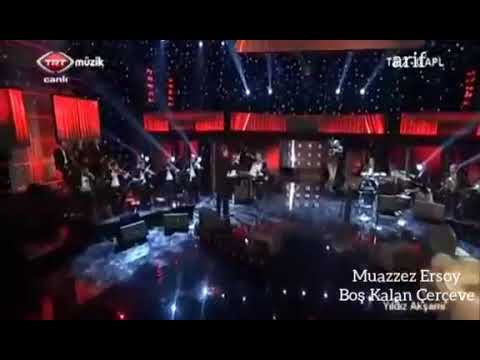 Muazzez Ersoy - Boş Kalan Çerçeve