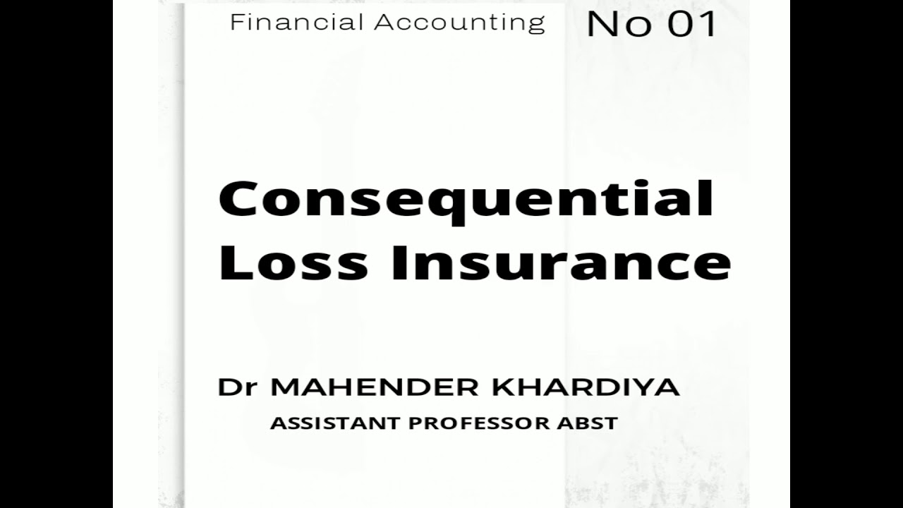 Consequential Loss Insurance - YouTube