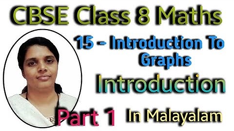 Introduction To Graphs (Introduction) CBSE Class 8 Maths Chapter 15 In Malayalam