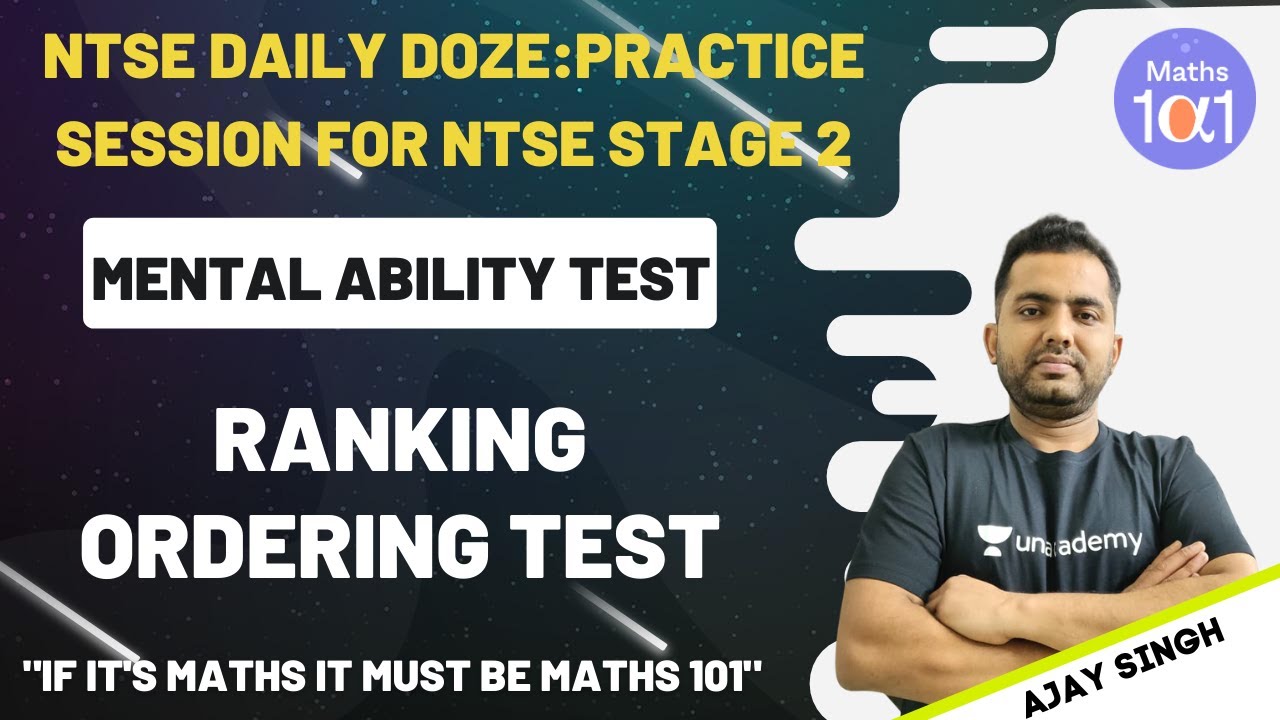 Ranking Ordering Test | Practice Session for NTSE Stage 2 | Mathematics | Ajay Singh