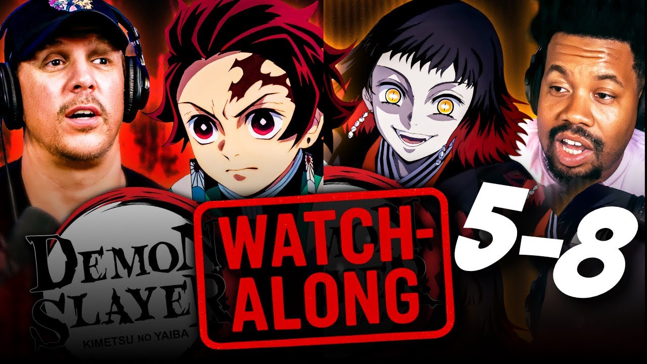 DEMON SLAYER 1X5, 1x6, 1x7 & 1x8 | FULL UNEDITED WATCHALONG