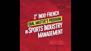 Indo-French Dual Master's Program in Sports Industry Management by XEBS