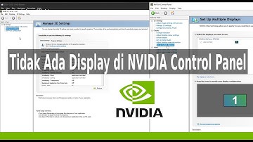 Tidak Ada Pengaturan Display Pada NVIDIA Control Panel di Laptop⁄Notebook. Indonesia