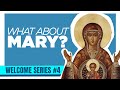 The Role of the Virgin Mary in the Orthodox Church