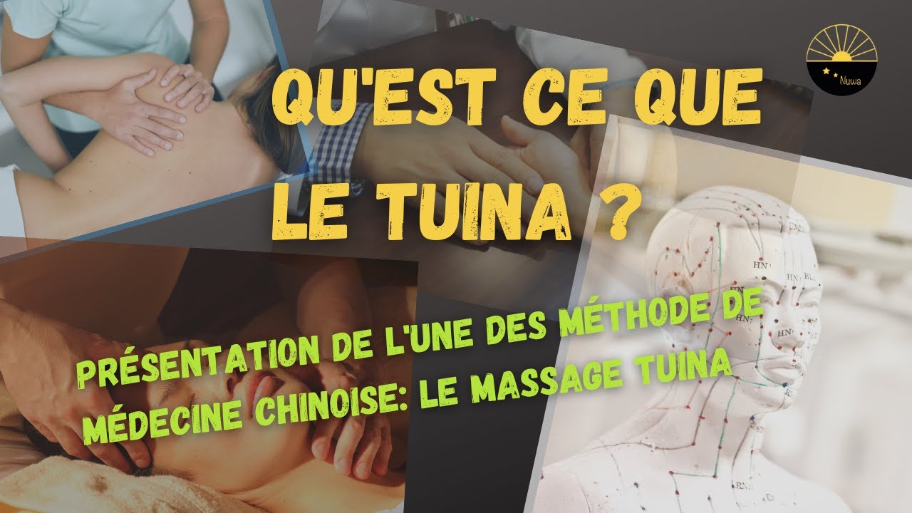 Qu'est ce que le Tuina ?