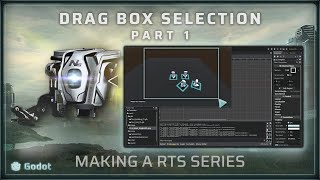 How to make RTS Selection System in Godot (Part 1) : Coding From Scratch - Making an RTS Series