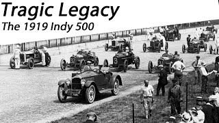 The Tragic Legacy of the 1919 Indy 500