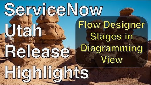 Flow Designer: Diagramming View - Stages