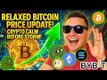 Bitcoin Chill Out at 117K - Calm Before The Storm For Crypto?? BTC Price Update