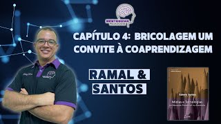 Capítulo 4 - Bricolagem um convite à coaprendizagem #EAD #MB #QT# PEDAGOGIA #MARINHA #ramal #santos