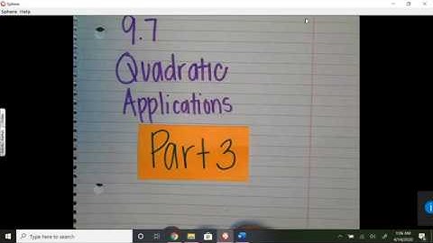 9.7 #3 Video Notes Quadratic Application