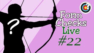 Archery | Form Checks #22 - Live With Nu