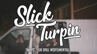 "Waps" - UK Drill Instrumental -  Loski x MizOrMac Type Beat