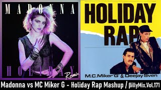 Madonna vs MC Miker G - Holiday Rap Mashup / βillyMix.Vol.171