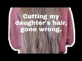 Cutting my daughter's hair during lockdown. Gone wrong!