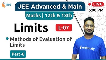 Methods of Evaluation of Limits - Limits (L-07) | Maths by Dangi Sir | JEE Advanced/Main