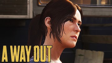 A WAY OUT | Walkthrough Gameplay | No Commentary | Part 3