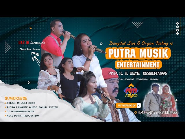 PUTRA MUSIK Entertainment  || Sumurgede || Sabtu, 15 JULI 2023 class=