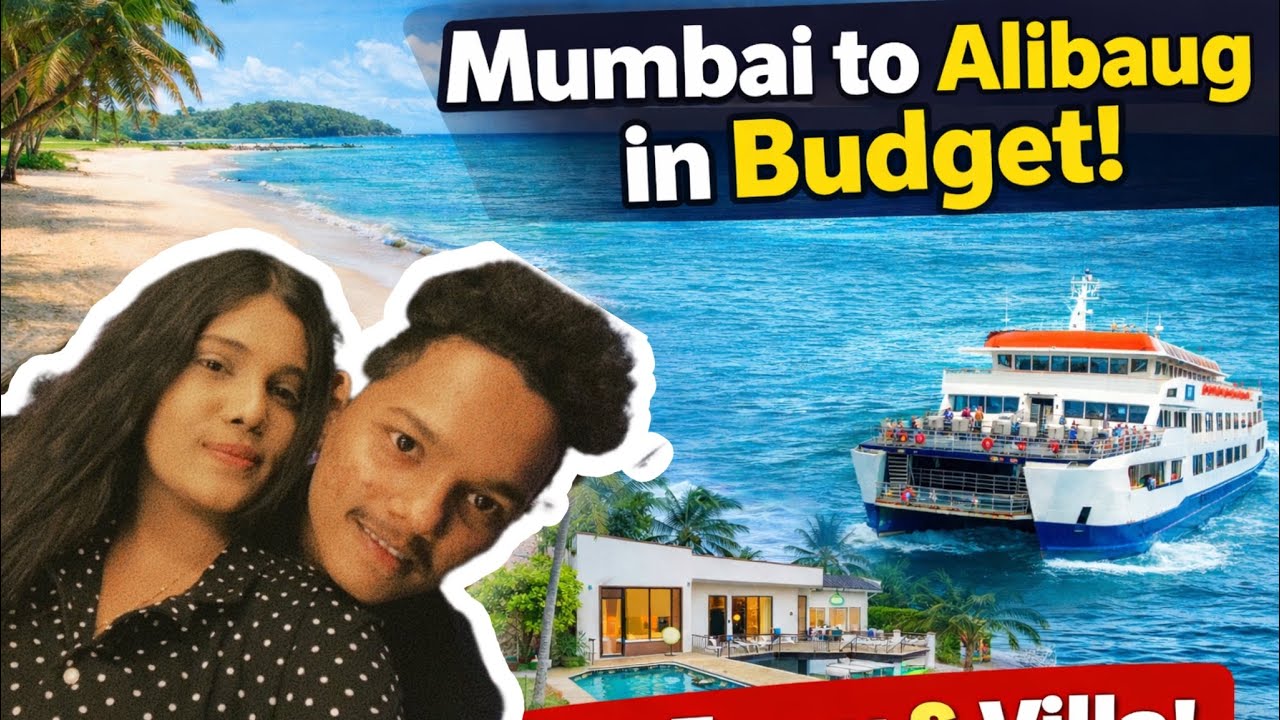 Mumbai to Alibaug in Budget 😱 | Ferry + Villa at Cheap Price!