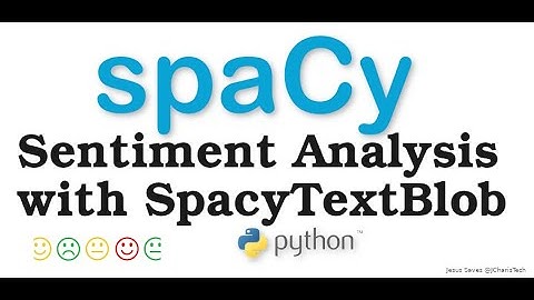 Sentiment Analysis with SpacyTextBlob Python