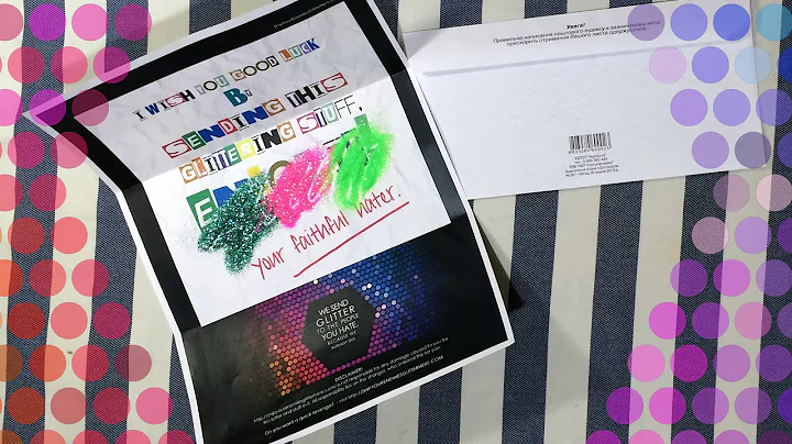 Ship Your Enemies Glitter Here's how it works (vol. 2) (video review of actual glitter letter)