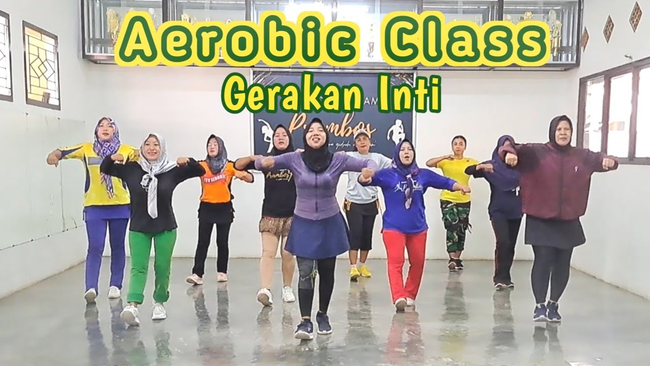 AEROBIC Class Gerakan Inti | SS Prambos