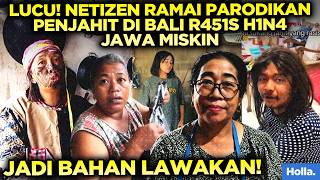 LUCU! NETIZEN RAMAI PARODIKAN PENJAHIT DI BALI R451S H1N4 JAWA MISKIN