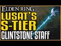 Elden Ring HOW TO GET LUSATS GLINTSTONE STAFF | Best S-TIER Staff Double Spell