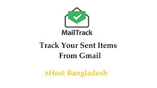 Email Tracking for Gmail with MailTrack extension in Bangla 2018 screenshot 2